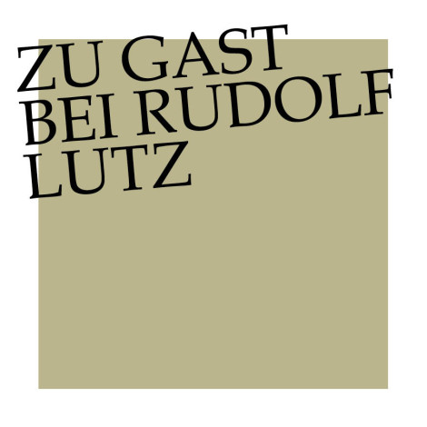 Zu Gast bei Rudolf Lutz