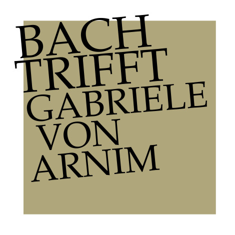 Kachel Ticketing 2026 Bach Trifft Gabriele von Arnim