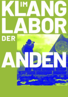 Im Klanglabor der Anden